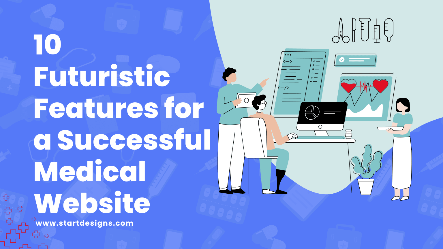 10 Futuristic Features for a Successful Medical Website